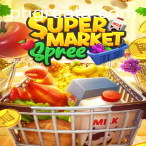 SupermarketSpree: Exploring the Excitement of PH GREAT